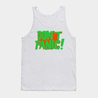 Don't Panic! | Green on Orange Clashing Font Tank Top